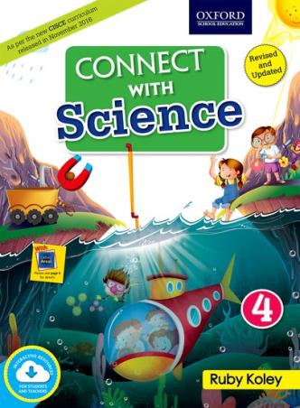Book cover number 1 for Connect With Science 4 (CISCE) written by Ruby Koley published by Oxford University Press