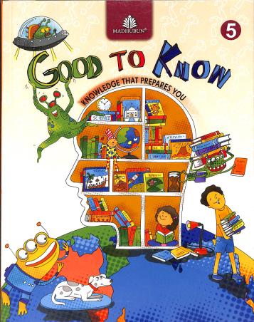 Book cover number 1 for Good To Know 5 written by Shradha Ananda published by Madhubun Educational Books