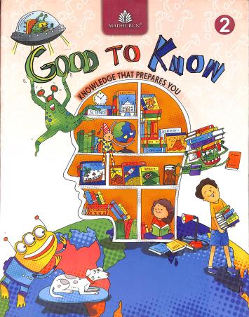 Book cover number 1 for Good To Know 2 written by Shradha Anand published by Madhubun Educational Books