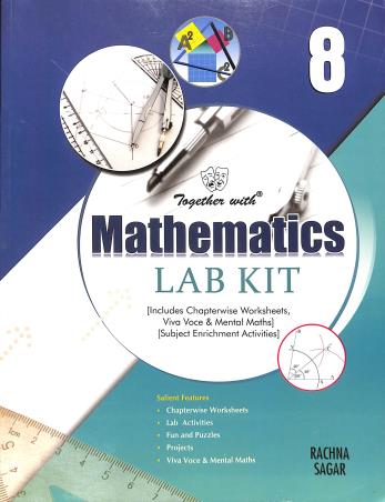 Book cover number 1 for Together With Mathematics Lab Kit 8 written by Rahul Sofat, R. N. Aggarwal, Ms. Simmy published by Rachna Sagar Pvt. Ltd.