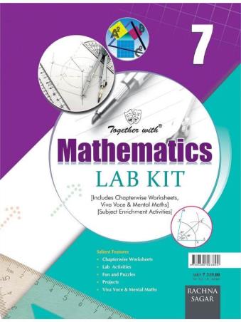 Book cover number 1 for Together With Mathematics Lab Kit 7 written by Rajesh K. Dewan, Rahul Sofat published by Rachna Sagar Pvt. Ltd.