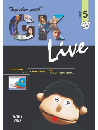 Book cover number 1 for Together With GK Live Grade 5 written by Shradha Anand, Anamika V. Singh published by Rachna Sagar Pvt. Ltd.