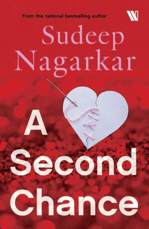 Book cover number 1 for A Second Chance written by Sudeep Nagarkar published by Westland