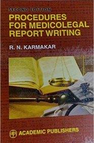 Book cover number 1 for Procedures For Medicolegal Report Writing written by R. N. Karmakar published by Academic Publishers