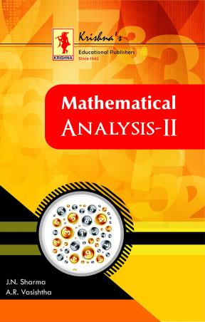 Book cover number 1 for Mathematical Analysis 2 written by J. N. Sharma, A. R. Vasishtha published by Krishna Prakashan Media Pvt. Ltd.