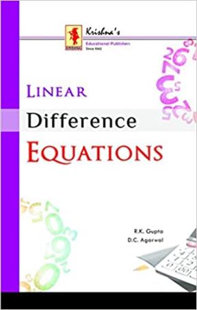 Book cover number 1 for Linear Difference Equations written by R. K. Gupta, D. C. Agarwal published by Krishna Prakashan Media Pvt. Ltd.