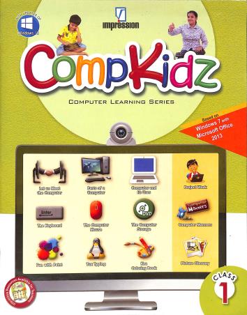 Book cover number 1 for Compkidz Class 1 (Computer Learning Series) written by Gurpreet Bindra published by Impression