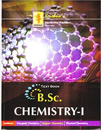 Book cover number 1 for Text Book B.Sc. Chemistry 1 For B.Sc. Students written by R. P. Singh, Alok Bariyar, Ashish Dwivedi published by Krishna Prakashan Media Pvt. Ltd.