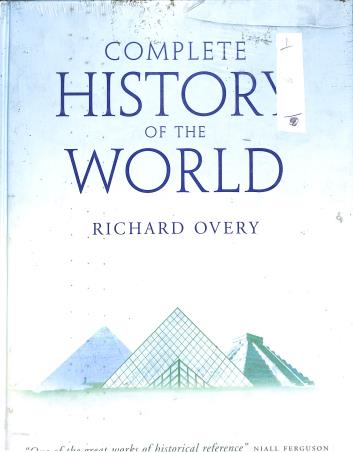 Book cover number 1 for Complete History Of The World written by Richard Overy published by Harper Collins Publishers