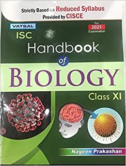 Book cover number 1 for Vatsal ISC Handbook Of Biology Class 11 (For 2021 Examination) written by D. K. Jain, Meenu Jain published by Nageen Prakashan Pvt. Ltd.