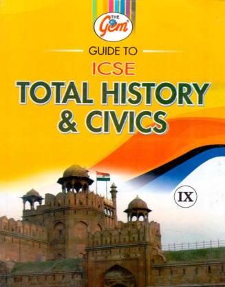 Book cover number 1 for The Gem Guide To ICSE total History & Civics 9 written by Nitin Arora published by Monga Book Depot