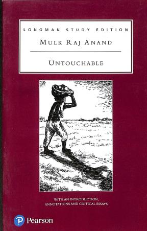 Book cover number 1 for Untouchable (Longman Study Edition) written by Mulk Raj Anand published by Pearson Education