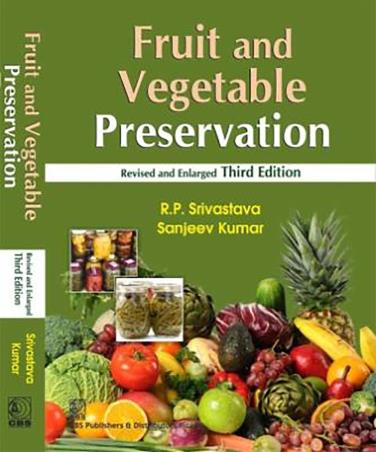 Book cover number 1 for Fruit And Vegetable Preservation :  Principles And Practices written by Sanjeev Kumar, R. P. Srivastava published by CBS Publishers & Distributors Pvt. Ltd.