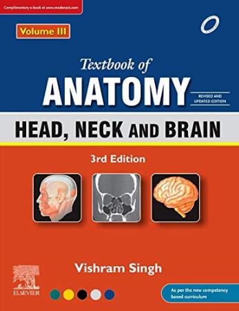 Book cover number 1 for Textbook Of Anatomy Volume 3 (Head, Neck And Brain) written by Vishram Singh published by Elsevier