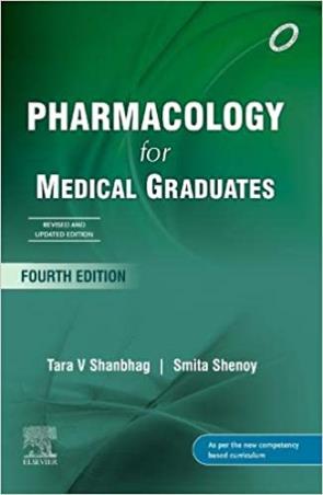 Book cover number 1 for Pharmacology For Medical Graduates written by Tara V. Shanbhag, Smita Shenoy published by Elsevier