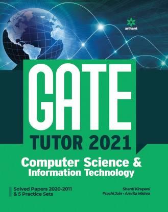 Book cover number 1 for GATE Tutor 2021 Computer Science & Information Technology written by Shanti Kirupani, Prachi Jain, Amrita Mishra published by Arihant Publications (India) Limited