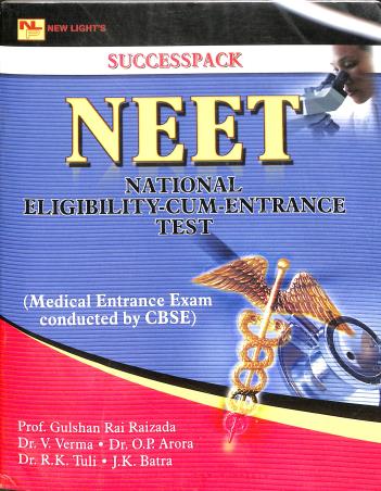 Book cover number 1 for Successpack Neet National Eligibility Cum Entrance Test written by O. P. Arora, Gulshan Rai Raizada, V . Verma, R . K . Tuli, J . K . Batra published by New Light Publishers