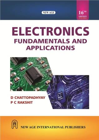Book cover number 1 for Electronics Fundamentals And Applications written by D. Chattopadhyay, P. C. Rakshit published by New Age International (P) Limited, Publishers