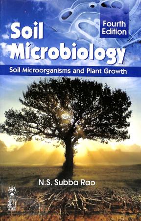 Book cover number 1 for Soil Microbiology : Soil Microorganisms And Plant Growth written by N. S. Subba Rao published by CBS Publishers & Distributors Pvt. Ltd.