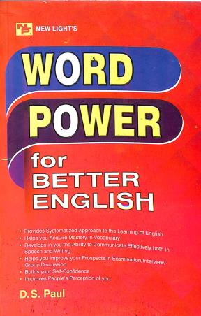 Book cover number 1 for Word Power For Better English written by D. S. Paul published by New Light Publishers