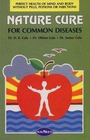Book cover number 1 for Nature Cure For Common Diseases written by D. R. Gala, Sanjay Gala, Dhiren Gala published by Navneet Education Limited