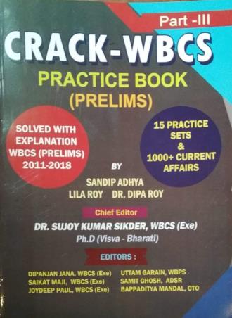 Book cover number 1 for Crack-WBCS Practice Book (Prelims) Part 3 written by Lila Roy, Sandip Adhya, Dipa Roy published by Mitra & Ghosh Publishers Pvt. Ltd