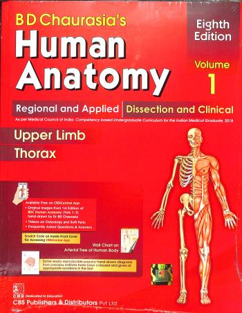 Book cover number 1 for Human Anatomy Volume 1 : Regional And Applied / Dissection And Clinical  (Upper Limb, Thorax) written by B. D. Chaurasia published by CBS Publishers & Distributors Pvt. Ltd.