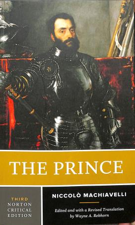Book cover number 1 for The Prince (Norton Critical Edition) written by Niccolo Machiavelli published by W. W. Norton & Company