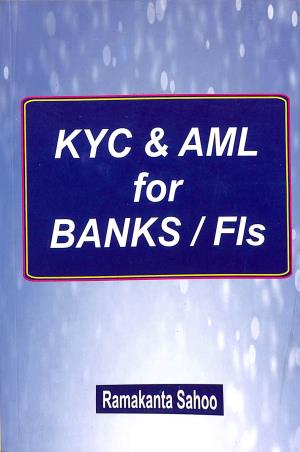 Book cover number 1 for Kyc & Aml For Banks / Fis written by Ramakanta Sahoo published by Skylark Publications