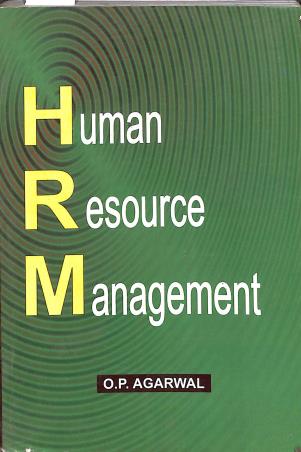 Book cover number 1 for Human Resource Management written by O. P. Agarwal published by Skylark Publications