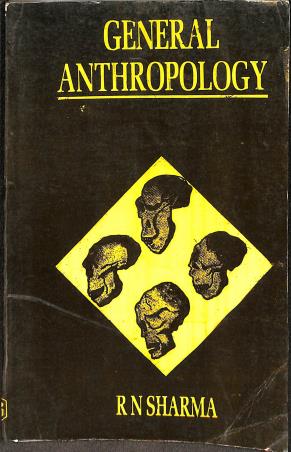 Book cover number 1 for General Anthropology (Volume1 -  For Civil Services Main Paper 1 Section 1) written by R. N. Sharma published by Surjeet Publications