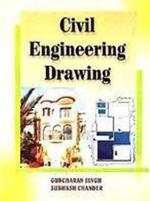 Book cover number 1 for Civil Engineering Drawing written by Gurcharan Singh, Subhas Chander published by Standard Publishers Distributors