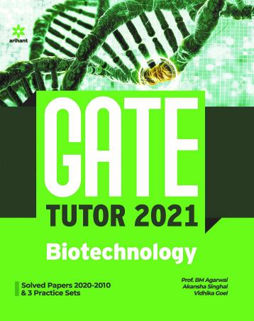 Book cover number 1 for Gate Tutor 2021 Biotechnology written by B. M. Agarwal, Akanksha Singhal, Vidhika Goel published by Arihant Publications (India) Limited