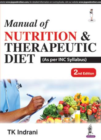 Book cover number 1 for Manual Of Nutrition And Therapeutic Diet written by T. K. Indrani published by Jaypee Brothers Medical Publishers (P) Ltd.