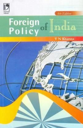 Book cover number 1 for Foreirn Policy Of India written by V. K. Khanna published by Vikas Publishing House Pvt Ltd