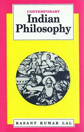 Book cover number 1 for Contemporary Indian Philosophy written by Basant Kumar Lal published by Motilal Banarsidass Publishers