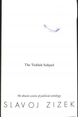 Book cover number 1 for The Ticklish Subject The Absent Centre Of Political Ontology written by Slavoj Zizek published by A. B. S. Publishers & Distirbutor