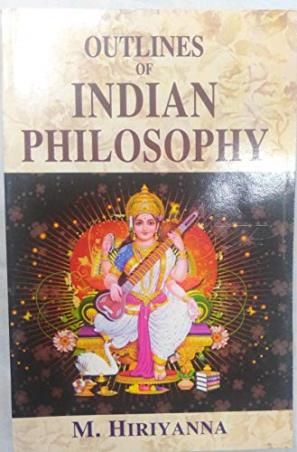 Book cover number 1 for Outlines Of Indian Philosophy written by M. Hiriyanna published by Motilal Banarsidass Publishers