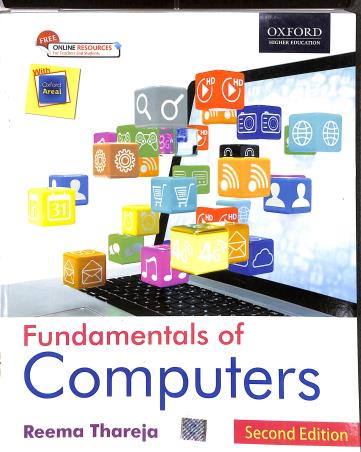 Book cover number 1 for Fundamentals Of Computers written by Reema Thareja published by Oxford University Press
