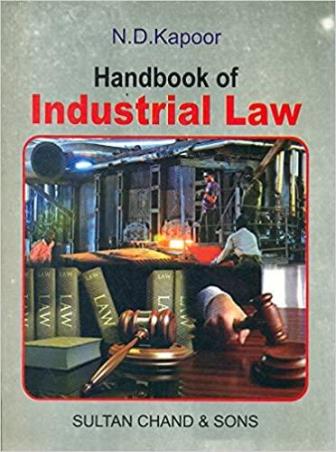 Book cover number 1 for Handbook Of Industrial Law written by N. D. Kapoor published by Sultan Chand & Sons (P) Ltd