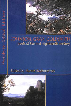 Book cover number 1 for Johnson, Gray, Goldsmith (Poets Of The Mid- Eighteenth Century) written by Harriet Raghunathan published by Worldview Publications