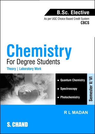 Book cover number 1 for Chemistry For Degree Students B.Sc Effective CBCS written by R. L. Madan published by S. Chand Publishing