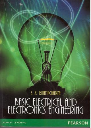 Book cover number 1 for Basic Electrical And Electronics Engineering written by S. K. Bhattacharya published by Pearson Education