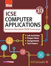 Book cover number 1 for ICSE Computer Applications Class 10 written by Ashok Arora published by Viva Education