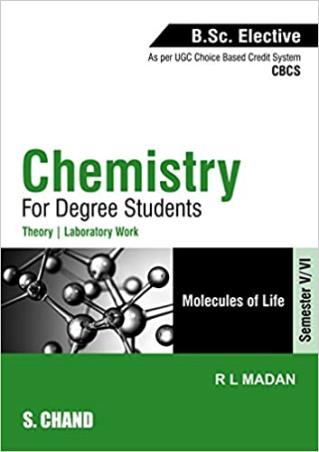 Book cover number 1 for Chemistry For Degree Students B. Sc. Effective Theory Laboratory Work written by R. L. Madan published by S. Chand Publishing