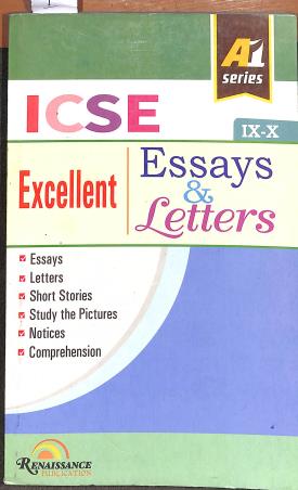 Book cover number 1 for Excellent Essays & Letters 9-10 A-1 Series ICSE written by A. Mukherjee published by Renaissance Publication