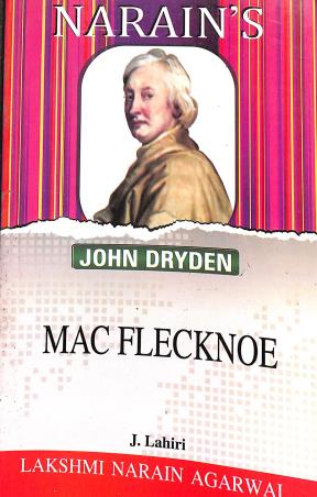Book cover number 1 for Narain's John Dryden : Mac Flecknoe written by J. Lahiri published by Lakshmi Narain Agarwal