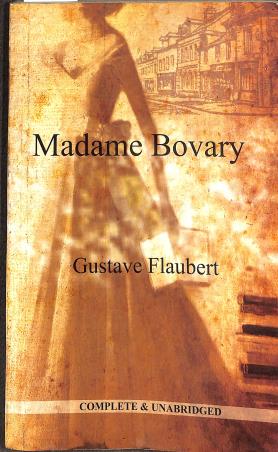 Book cover number 1 for Madame Bovary: Gustave Flaubert written by Gustave Flaubert published by Maple Press Private Limited