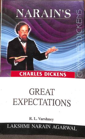 Book cover number 1 for Narain's Great Expectations : Charles Dickens written by R. L. Varshney, M. K. Srivastava published by Lakshmi Narain Agarwal