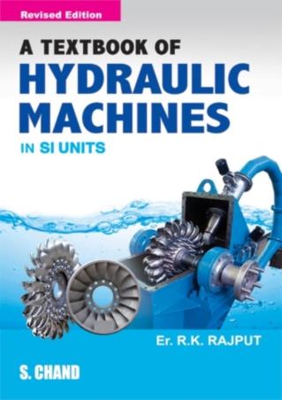 Book cover number 1 for A Textbook Of Hydraulic Machines In SI Units written by R. K. Rajput published by S. Chand Publishing